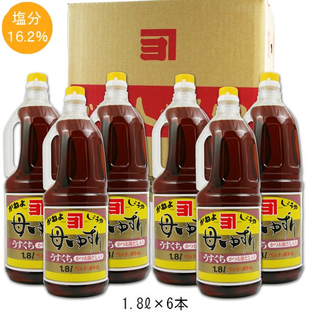 かねよしょうゆ　母ゆずり　うすくち　1.8Ｌ　6本セット　カネヨ醤油　鹿児島